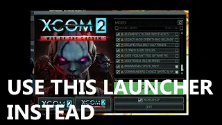 Xcom2 2K Launcher Fix tutorial 2021 - use the old launcher instead - Steam