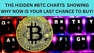 THE HIDDEN #BTC CHARTS SHOWING WHY NOW IS YOUR LAST CHANCE TO BUY! ALSO THE B-EXIT COUNTDOWN!