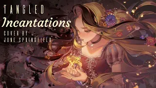 Healing/Hurt Incantations - Tangled | Cover by June