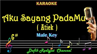 Aku Sayang Padamu (Karaoke) Atiek/ Nada Pria/ Cowok/ Male key G#