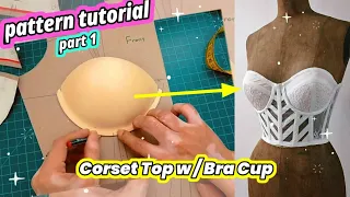 🧵 Pt 1 Pattern : How to Make Corset Top with Bra Cup × How to Sew Lace Up Bustier × Sewing Tutorial