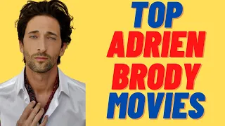 Comparison: Top Adrien Brody Movies
