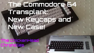 The Commodore 64 Transplant: New Keycaps and a New Case!
