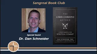 Sangreal Book Club: The Liber Christo Method by Dr. Dan Schneider