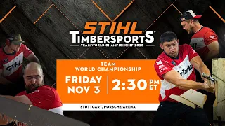 STIHL TIMBERSPORTS® 2023 Team World Championship