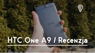 HTC One A9 / Test Opinia Recenzja Review [PL]