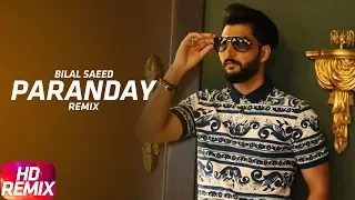 Paranday Remix | Bilal Saeed | Latest Punjabi Song 2017 | Speed Records