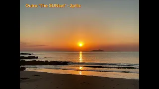 Outro ‘The SUNset’ - 2pillz