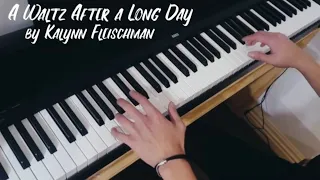 Waltz After a Long Day - Kalynn Fleischman (live play)