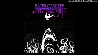 Eater of Sheep - Extratone Is Fear