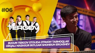 Tergov 6-son BUGUN TERGOV STOLIDA IJTIMOIY TARMOQLAR ORQALI MASHXUR BO'LGAN Shohruh Ergashev!