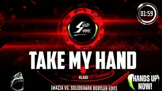 Klaas - Take My Hand (Mazza vs. SolidShark Bootleg Edit)