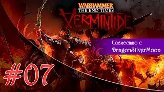 Прохождение Warhammer End Times: Vermintide #7 [Кооператив c Dragon Silver Moon]