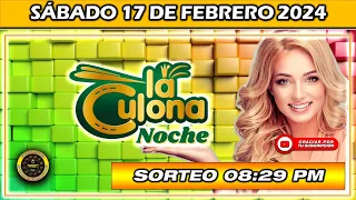 Resultado de LA CULONA NOCHE Del SÁBADO 17 de febrero 2024 #chance #culonanoche