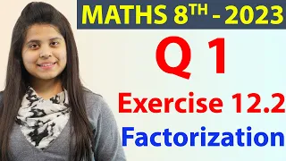 Q 1 - Ex 12.2 - Factorization - NCERT Maths Class 8th - Chapter 12, New Syllabus 2023 CBSE