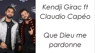 Kendji Girac ft Claudio Capéo - Que Dieu me pardonne - Paroles