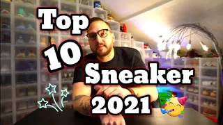 Meine Top 10 Sneaker im Jahr 2021! Jahresrückblick...