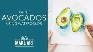 How to Paint Avocados 🥑| Watercolor Painting for Beginners by Sarah Cray of Let's Make Art