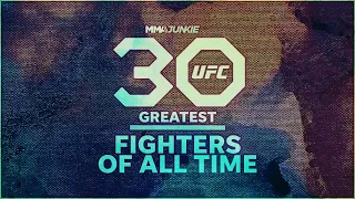 30 Greatest UFC Fighters of All Time | Part 1 (No. 30-16)