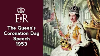 The Queen's Coronation Day Speech 1953