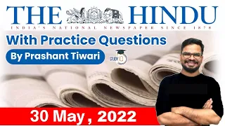 30 May 2022 | The Hindu Newspaper Analysis by Prashant Tiwari | Current Affairs 2022 #UPSC #IAS