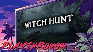 Witch Hunt | FULL PLAYTHROUGH