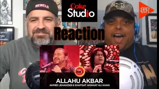 Coke Studio Season 10 - Allahu Akbar | Ahmed Jehanzeb & Shafqat Amanat | Music Reaction