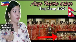 AAYO TEEJAKO LAHAR |Official Teej Song 2021| Melina Rai Ft.Prisma & Princy  - Filipino Reaction