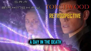 Torchwood Retrospective 📺A Day in the Death📺