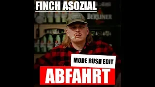 FiNCH ASOZiAL - ABFAHRT (Mode Rush "FLIPSIDE" Edit)