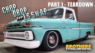 1965 C10 Chop/Drop & LS Swap - Part #1 - The Teardown / 1965 C10 Complete Makeover