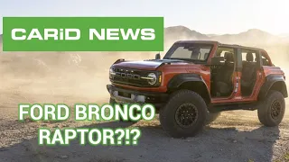 Ford Announces Bronco Raptor Coming Soon!