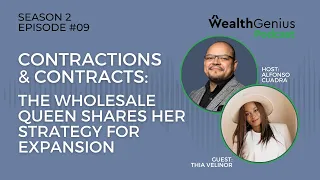 Contractions & Contracts: The Wholesale Queen Shares Her Strategy for Expansion | WG Podcast Ep 17