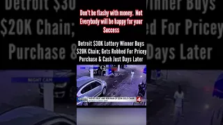 Man wins $30k lottery then gets his $20k chain snatched in broad daylight