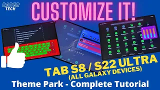 COMPLETELY Customize Your Samsung Galaxy Tab S8, S22, all Galaxy devices!