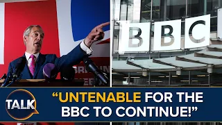 “Disgracefully Biased!” BBC Presenter Apologises For Comment On Farage’s ‘Inflammatory Language’