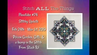 Flosstube #74 Stitchy Update: Feb 24th - Mar 1st 2019