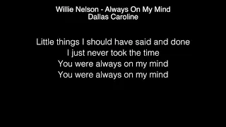 Dallas Caroline - Always On My Mind Lyrics (Willie Nelson) The Voice