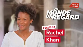 Rachel Khan - Un monde un regard