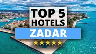 Top 5 Hotels in Zadar, Best Hotel Recommendations