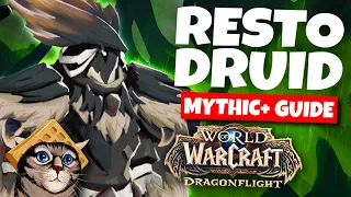 Restoration Druid Guide for Mythic+  [Dragonflight 10.0.2]