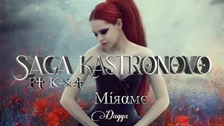 Saga Kastronovo Ft K-Set - Mírame (Letra)