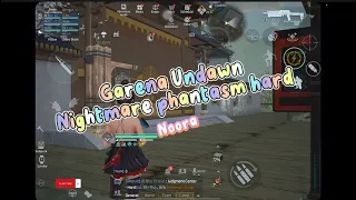 Garena Undawn| 黎明覺醒 ｜Nightmare phantasm hard mode｜how to clear? Let me be your nightmare｜噩夢之影困難通關教學