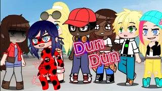 ~{🐞Dun Dun Meme🐞}~{ Late Trend}~{Miraculous Ladybug}~{ Gacha AU}~