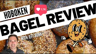 Hoboken Bagel Review! Bagels on the Hudson, Hoboken Hot Bagels, O'Bagel, JP's Bagel Express