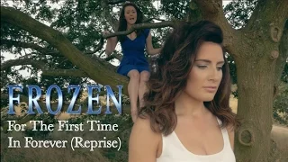 Frozen - For The First Time In Forever (Reprise) - Kayleigh Ann Strong & Georgia Merry