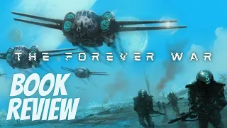 The Forever War - A Frightening And Engaging Tale of Futuristic War (Spoilers)