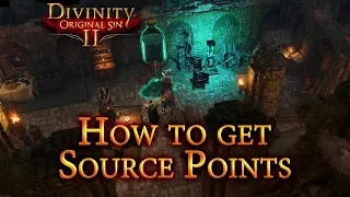 How to get Souce Magic Points - Divinity: Original Sin 2 Guide