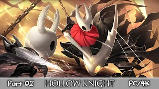 Hollow Knight ★ Часть 02 ★ Прохождение без комментариев★ PC/4K/60FPS