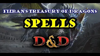 Fizban's Treasury of Dragons: New Spells for 5e